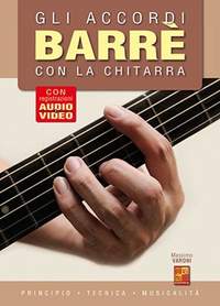 Massimo Varoni: Gli accordi barrè con la chitarra
