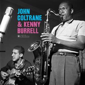 John Coltrane & Kenny Burrell + 1 Bonus Track! (images By Iconic Photograher Francis Wolff)