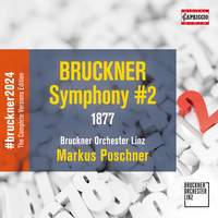 Bruckner: Symphony No. 2 (1877/92)