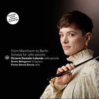 From Mannheim to Berlin - Sonatas for Violoncello Piccolo