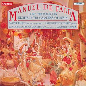 De Falla: El Amor Brujo, Nights in the Gardens of Spain & Interlude and Dance