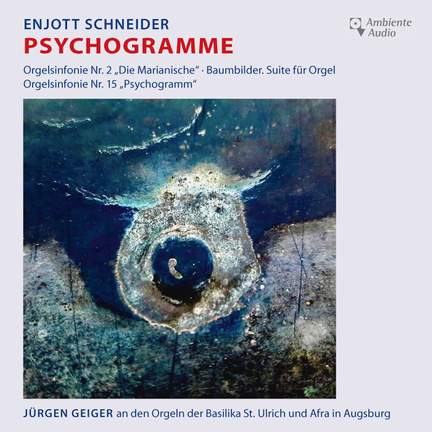 enjott schneider - PSYCHOGRAMME