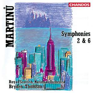 Martinů: Symphony No. 2 & Symphony No. 6