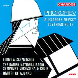 Prokofiev: Scythian Suite & Alexander Nevsky