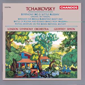 Tchaikovsky: Symphony No. 2 'Little Russian' and other Orchestral Works