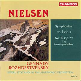 Nielsen: Symphony No. 1 & Symphony No. 4 'The Inextinguishable'