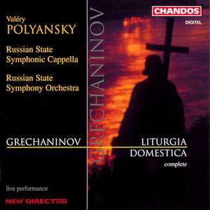 Grechaninov: Liturgica Domestica, Op. 79