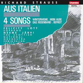 Strauss: Aus Italien, Winterweihe, Mein Auge, Das Rosenband & Befreit