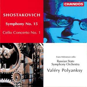 Shostakovich: Symphony No. 15 & Cello Concerto No. 1