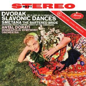 Dvořák: Slavonic Dances; Smetana: The Bartered Bride