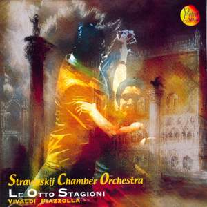 Le otto stagioni: Stravinskij Chamber Orchestra Play Vivaldi & Piazzolla
