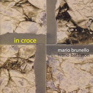 Mario Brunello & Ivano Battiston Play In croce