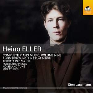 Heino Eller: Complete Piano Music, Volume Nine