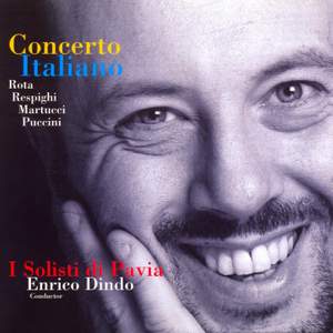 Rota, Respighi, Martucci & Puccini: Concerto Italiano