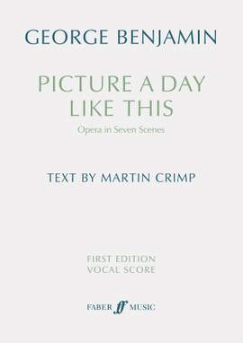 Benjamin, George: Picture a Day Like This (vocal score)