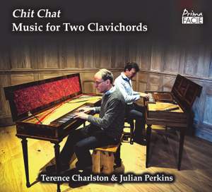 Chit Chat - Music For Two Clavichords