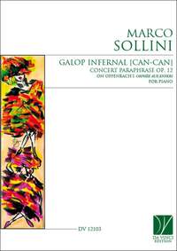 Marco Sollini: Concert Paraphrase on Offenbach's Galop Infernal