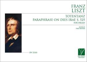 Franz Liszt: Totentanz, Paraphrase on Dies irae S. 525