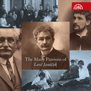 The Many Passions of Leos Janacek