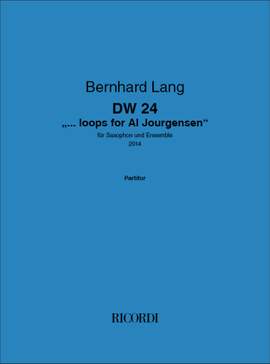 Bernhard Lang: DW 24 "... loops for Al Jourgensen"