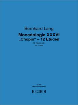 Bernhard Lang: Monadologie XXXVI
