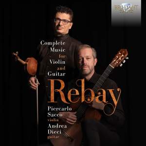 Rebay: Complete Music For Violin and Guitar