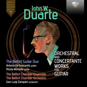 Duarte: Orchestral and Concertante Works For Guitar, Vol. 2