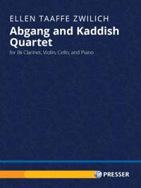 Zwilich, E T: Abgang and Kaddish Quartet