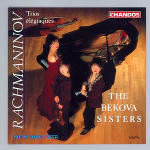 Rachmaninov: Trio Élégiaque No. 1 & Trio Élégiaque No. 2