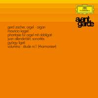 Kagel: Fantasy / Allende-Blin: Sonoritée / Ligeti: Volumina; Étude No. 1 'Harmonies'
