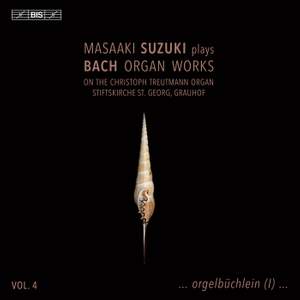 Bach: Organ Works, Vol. 4