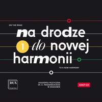 On the Road to a New Harmony, Vol.1