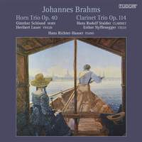 JOHANNES BRAHMS: Trio for Horn, Violin and Piano, Op. 40 · Trio for Clarinet, Cello and Piano, Op. 114