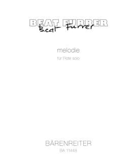 Furrer, Beat: Melodie for Flute Solo