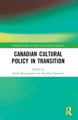 Canadian Cultural Policy in Transition