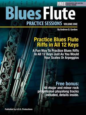 Andrew D. Gordon: Blues Flute Practice Session Volume 1
