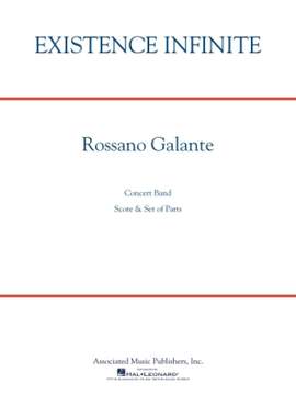 Rossano Galante: Existence Infinite