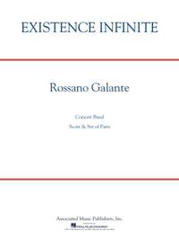 Rossano Galante: Existence Infinite
