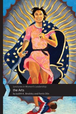 Junctures in Women's Leadership: The Arts