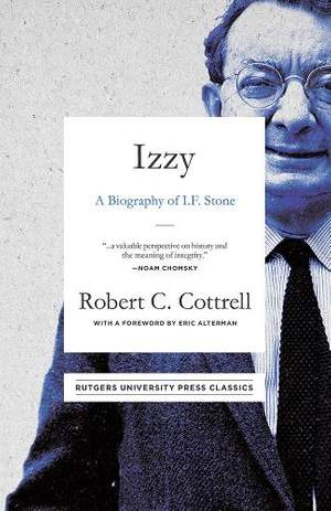 Izzy: A Biography of I. F. Stone