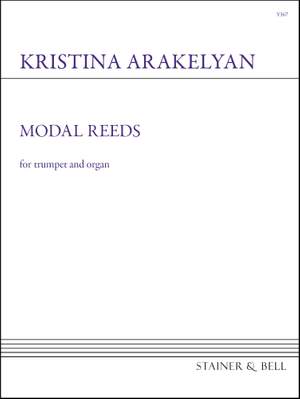 Arakelyan, Kristina: Modal Reeds for Trumpet & Organ