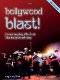Charlton, Kay: Bollywood Blast. Clarinet in B flat