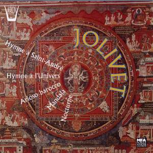 Jolivet : Hymne à Saint-André, Hymne à l'univers, Arioso barocco, Mandala, Nocturne