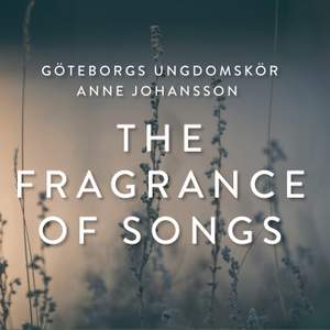 The Fragrance of Songs