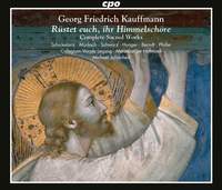 Georg Friedrich Kauffmann: Complete Sacred Works