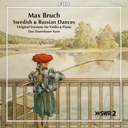 Max Bruch: Swedish and Russian Dances