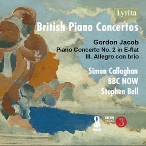 Gordon Jacob: Piano Concerto No. 2 in E flat Major, III. Allegro con brio