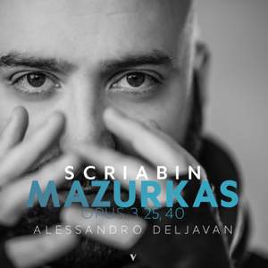 Scriabin: Mazurkas Opp. 3, 25 & 40