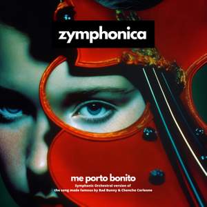 Me Porto Bonito - Symphony Orchestra Version