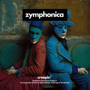 Creepin' - Symphony Orchestra Version